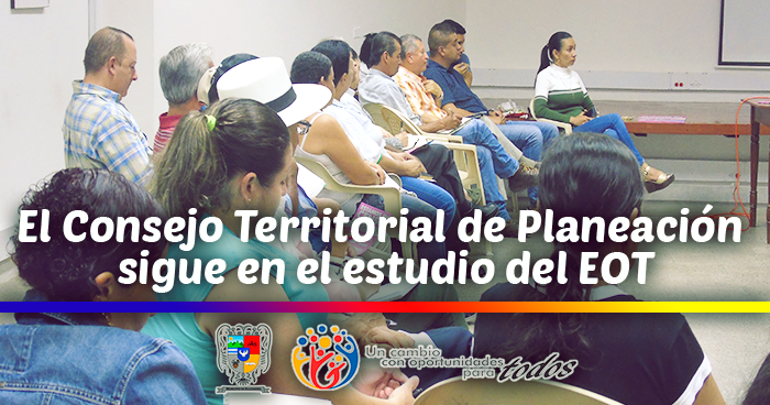 El Consejo Territorial de Planeaci�n sigue en el estudio del EOT